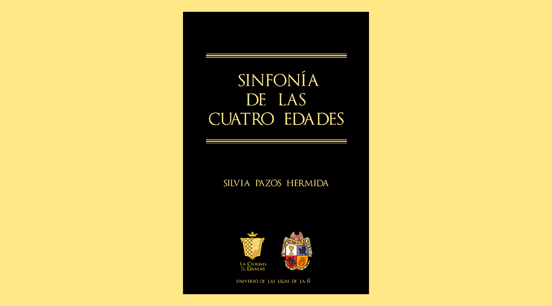 Sinfonía de las Cuatro Edades, de Silvia Pazos Hermida