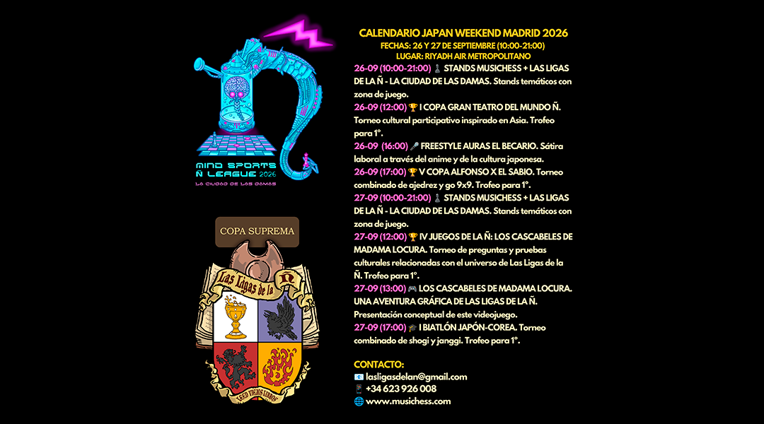 MusiChess y Las Ligas de la Ñ en Japan Weekend Madrid 2026 II (26 y 27 de septiembre)