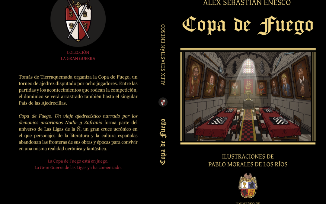 Copa de Fuego. Un viaje ajedrecístico narrado por los demonios ursarianos Nadir y Zafranio (Alex Sebastián Enesco)